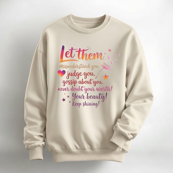 Let them sweatshirt unisex S M L XL. meaningful statement New made to order - Picture 6 of 8